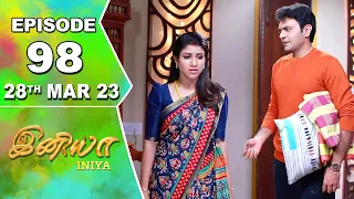 Iniya Serial | Episode 98 | 28th Mar 2023 | Alya Manasa | Rishi | Saregama TV Shows Tamil