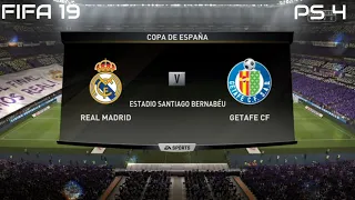 FIFA 19 Real Madrid vs Getafe CF Gameplay Copa de Espana (4K)