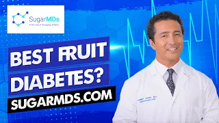 The BEST FRUITS For Diabetes- EAT Fruits Without Raising blood sugar| Doctor Explains