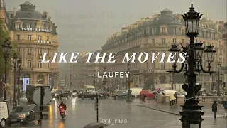 Like the movies Lyrics- Laufey
