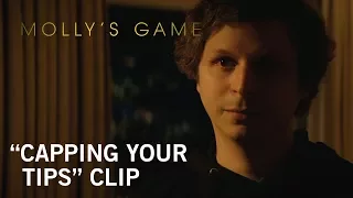 Molly's Game | "Capping Your Tips" Clip | Own it Now on Digital HD, Blu-ray™ & DVD