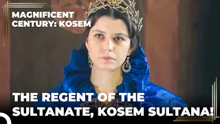 Kosem Sultan Is the Head of the State | Magnificent Century Kosem