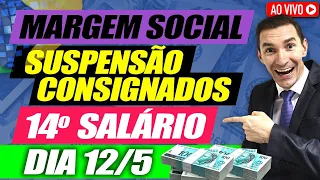 SAIU NOTÍCIAS QUENTES: SUSPENSÃO dos empréstimos consignados  + SAIU DATA 12/05 14° SALÁRIO!!