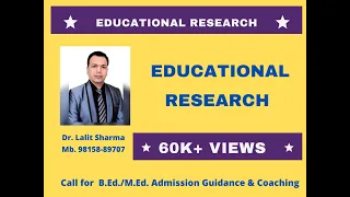 M.Ed. Topic : Educational Research