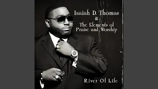 River of Life (feat. the Elements of Praise & Worship)