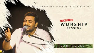 Praise And worship | Brother Sam moses