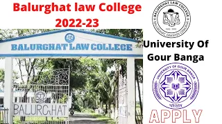 Balurghat Law College 2022-23 Addmission, University of Gourbanga, North Bengal,