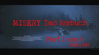 Misery - Das Hörbuch Part 1 von 4