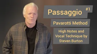 High Notes and Vocal Technique: Passaggio #1, Pavarotti Method