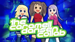 The Caramelldansen Collab