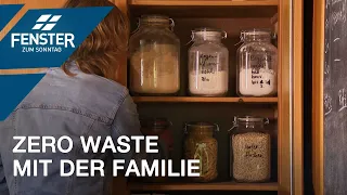 Wie Zero waste unser Leben veränderte (Irene und Philipp Keller)