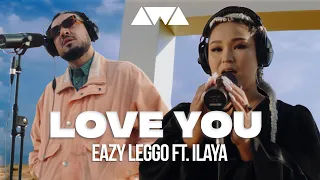 LEGGO feat. ILAYA - Love You | AWA Music Live Video