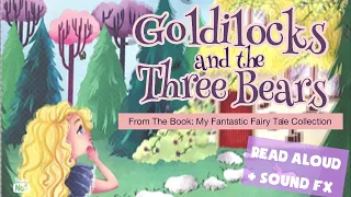 Goldilocks and the Three Bears Read Aloud Fairy Tale Books for Kids