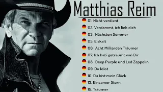 Matthias Reim_Best songs Of Matthias Reim_Matthias Reim Great hits 2021