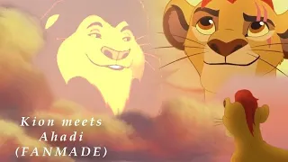 Kion meets Ahadi - The Lion King/The Lion Guard (FANMADE)