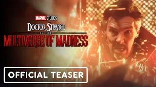 Doctor Strange in the Multiverse of Madness - Official Teaser Trailer (2022) Benedict Cumberbatch