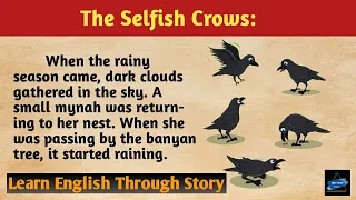 English Story || Selfish Crows || Best Pixel English || Learn English through story ||