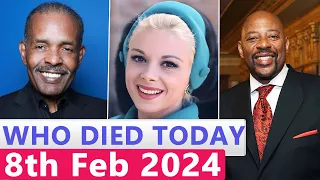 15 Famous Celebrities Who died Today 8th February 2024