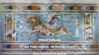 Mikhail Kollontay: the final of Second Piano Concerto -- Elena Kuschnerova (piano)