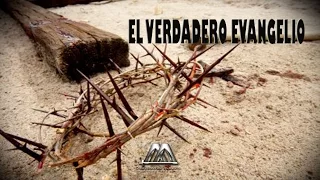 EL VERDADERO EVANGELIO