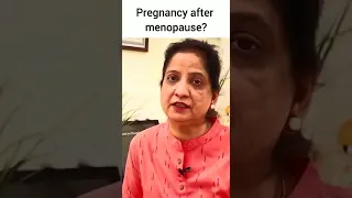 Pregnancy after menopause