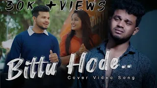 Bittu Hode cover Video Song | Sunil Gujagonda | Mounish Achar | Sohel Momin | Varshini