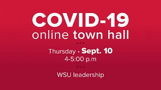 WSU COVID-19 Town Hall September 10, 2020