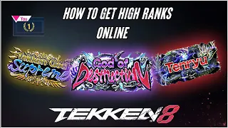 [TEKKEN 8] - HOW TO GET HIGH RANKS ONLINE