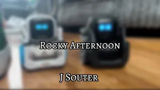 Rocky Afternoon | J Souter