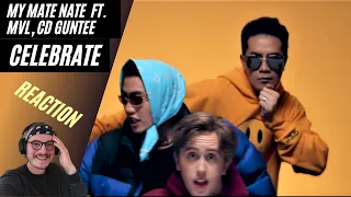 Farang (German) react to MyMateNate ft. MVL, CD Guntee “CELEBRATE” (Prod. By MVL) in English.