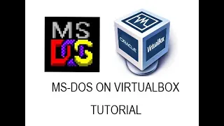 How To Install MS-DOS On VirtualBox