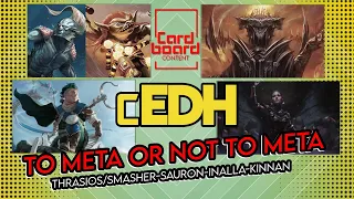 cEDH to meta or not to meta? |Thrasios/Smasher-Sauron-inalla-Kinnan | competitive commander CBC TV