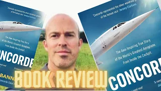 The greatest aircraft - ‘Concorde’ by Mike Bannister | BOOK REVIEW