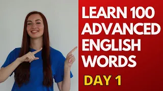 Learn 100 Advanced English Words Challenge (Day 1) | Learn English Vocabulary (Advanced level)