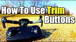 How To Fly a Drone For Beginners First Tip How To Use Trim Buttons With Eachine E58 Quadcopter
