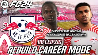 Rebuild RB Leipzig Dengan Pemain Klub Red Bull & Mantan Red Bull Buat Juara UCL - FC 24 Indonesia