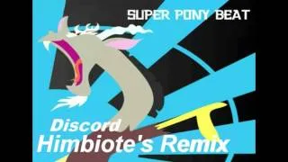 Super Ponybeat - Discord (EuroChaos) [Himbiote Remix]