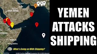 Yemen Escalates Attacks against Commercial Shipping | Missile Strikes and Seizures