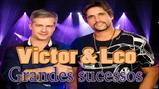 Victor e Leo 《Grandes sucessos》