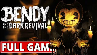Bendy and the Dark Revival - FULL GAME walkthrough | Longplay