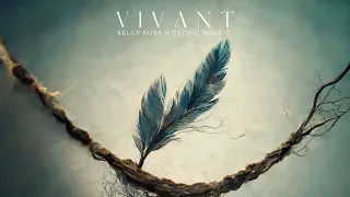 A la Rencontre du Vivant - Kelly Aura & Cédric Moulié