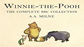 Winnie the Pooh by A. A. Milne ~ Full Audiobook