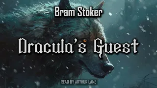 Dracula's Guest by Bram Stoker | Full Audiobook