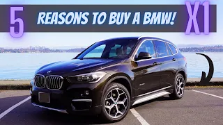 5 Reasons To Buy a BMW X1