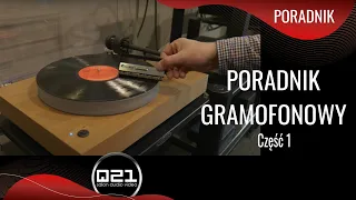 Poradnik gramofonowy cz. 1 | Q21