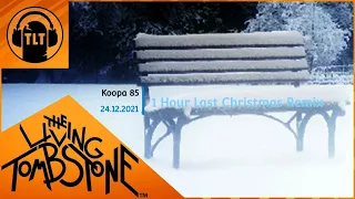 1 Hour Last Christmas Remix (The Living Tombstone | Koopa 85