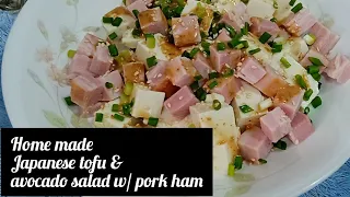 How to make home made Japanese tofu and avocado salad with pork ham