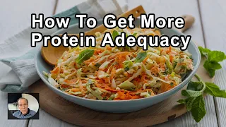 How To Get More Protein Adequacy -  Joel Fuhrman, MD