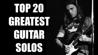 TOP 20 GREATEST GUITAR SOLOS