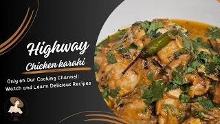 Highway Chicken Karahi: A Special Chicken Masala Recipe"🇵🇰🇺🇲
